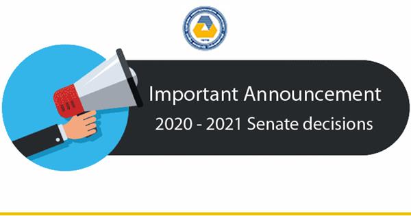 Important Announcement 2020-2021 Senate Decisions
