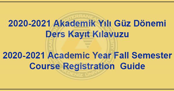 2020-2021 Academic Year Fall Semester Course Registration Guide